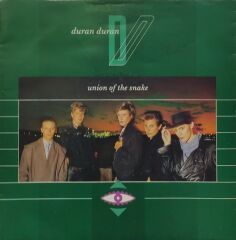Duran Duran – Union Of The Snake 45'lik