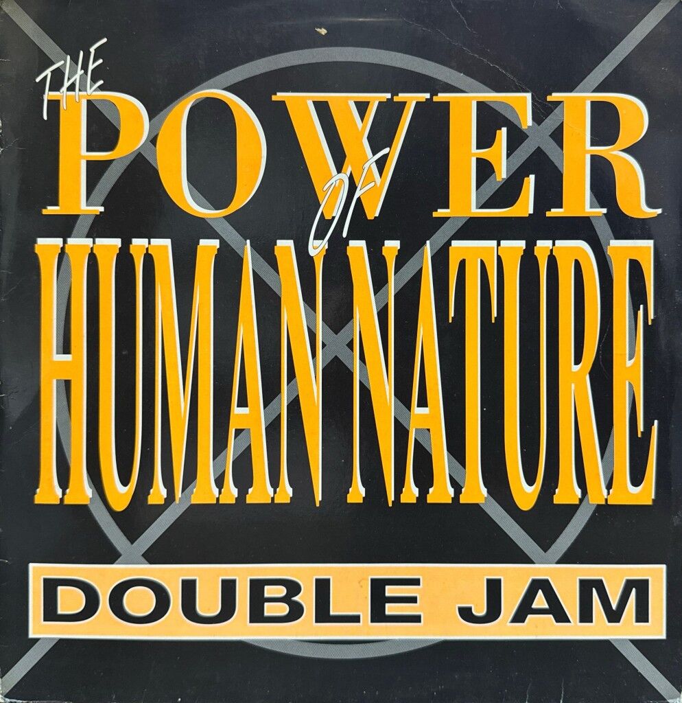 Double Jam – The Power Of Human Nature (Power Remix)