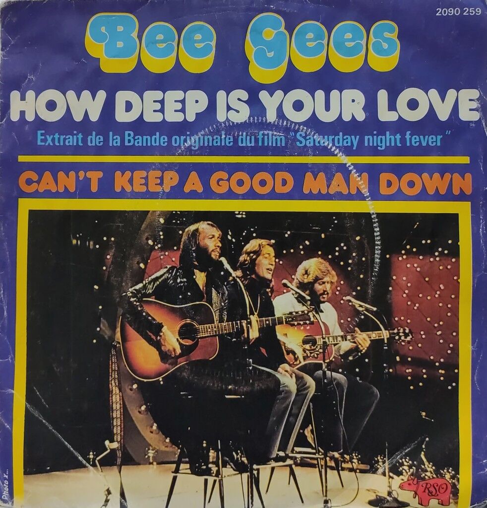 Bee Gees – How Deep Is Your Love 45'lik