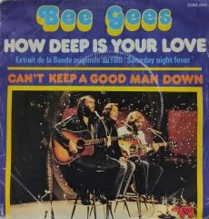Bee Gees – How Deep Is Your Love 45'lik