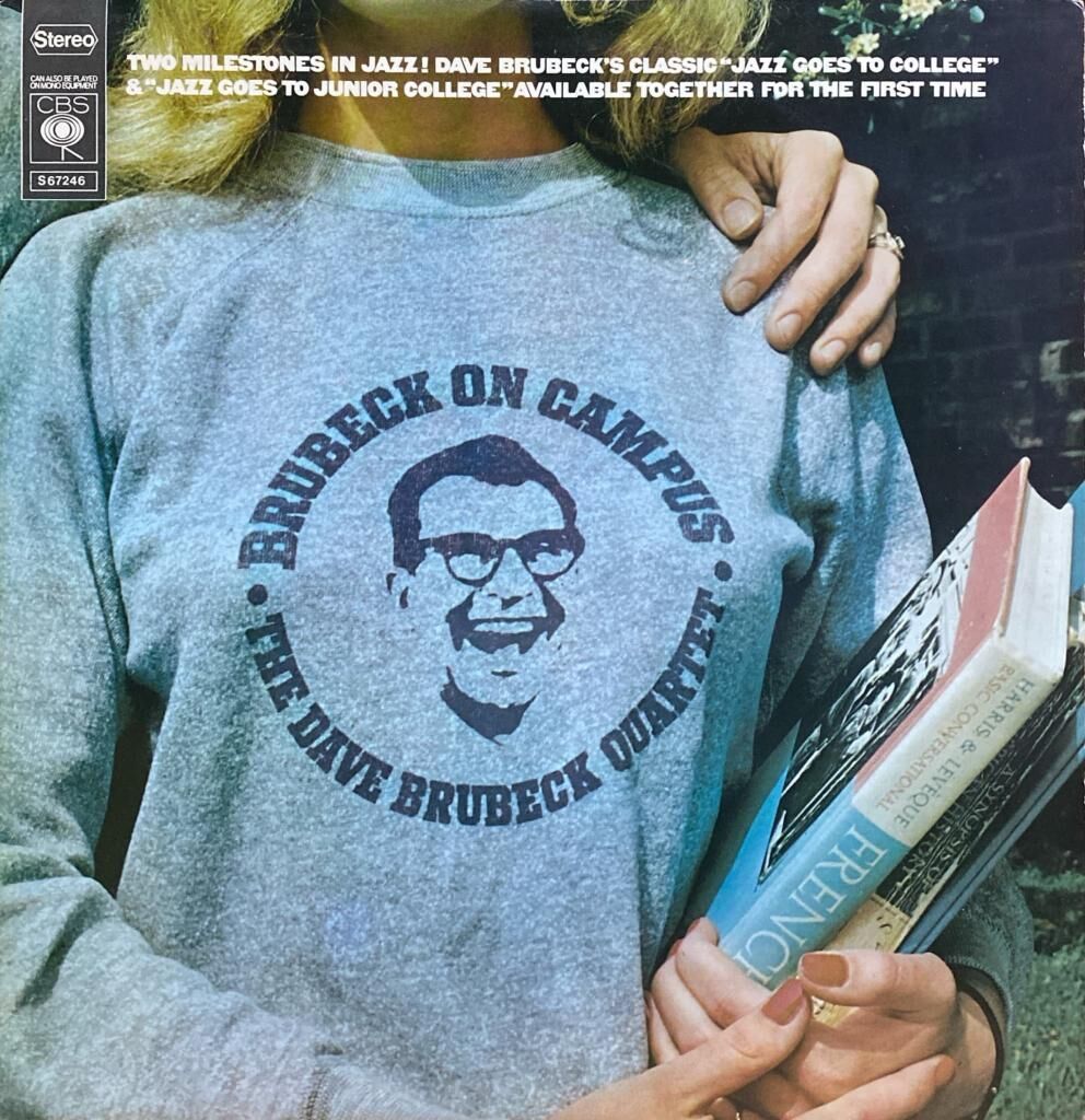 The Dave Brubeck Quartet – Brubeck On Campus