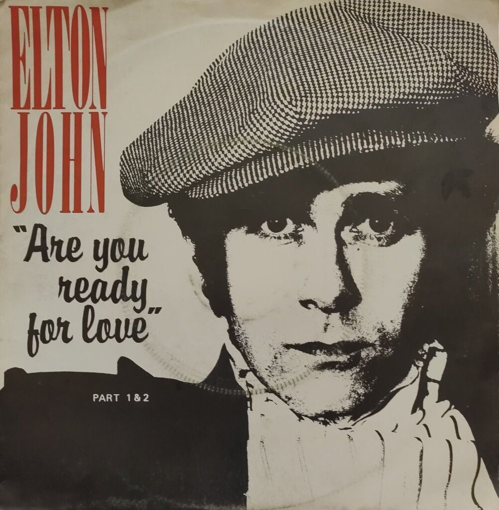 Elton John – Are You Ready For Love (Part 1&2) 45'lik