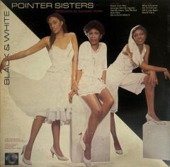 Pointer Sisters – Black & White 1981 BASKI LP