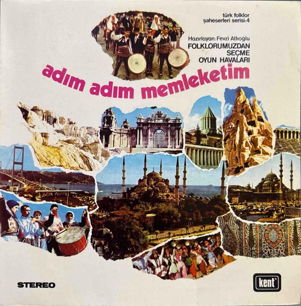 Fevzi Atlıoğlu – Adım Adım Memleketim (Folklorumuzdan Seçme Oyun Havaları) LP