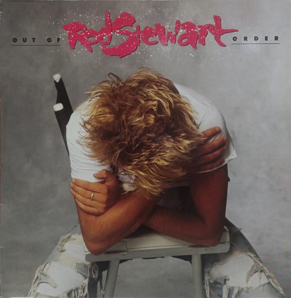Rod Stewart – Out Of Order LP