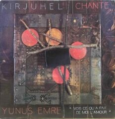 Kirjuhel – Chante Yunus Emre