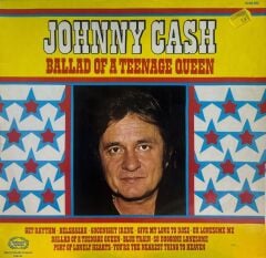 Johnny Cash – Ballad Of A Teenage Queen 1970LER İNGİLTERE BASKI LP