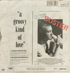 Phil Collins – A Groovy Kind Of Love 45'lik