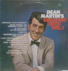 Dean Martin – Dean Martin's Greatest Hits! Vol. 1 LP