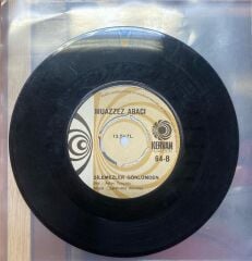 Muazzez Abacı – Duydum Ki Unutmuşsun / Silemezler Gönlümden 45'lik