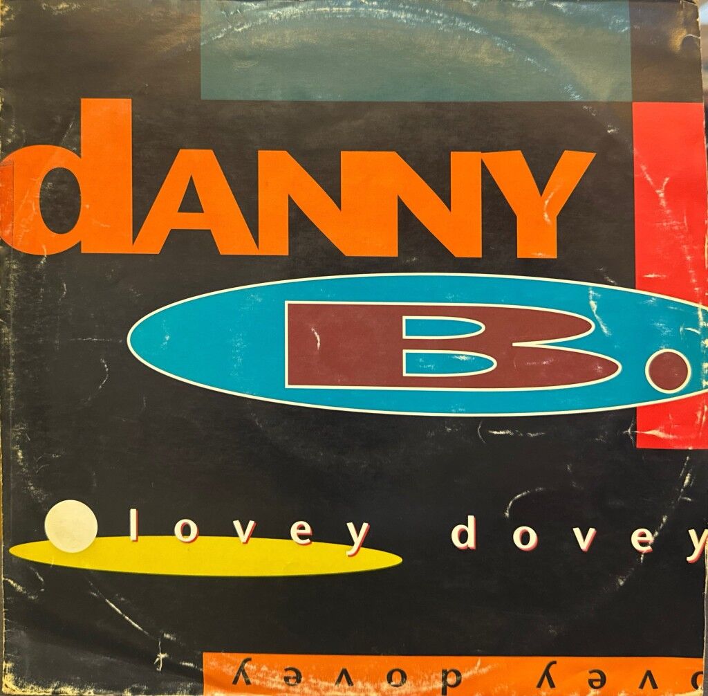 Danny B – Lovey Dovey