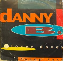 Danny B – Lovey Dovey