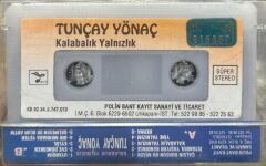 KASET Tuncay Yönaç ‎– Kalabalık Yalnızlık 1992 BASKI KASET