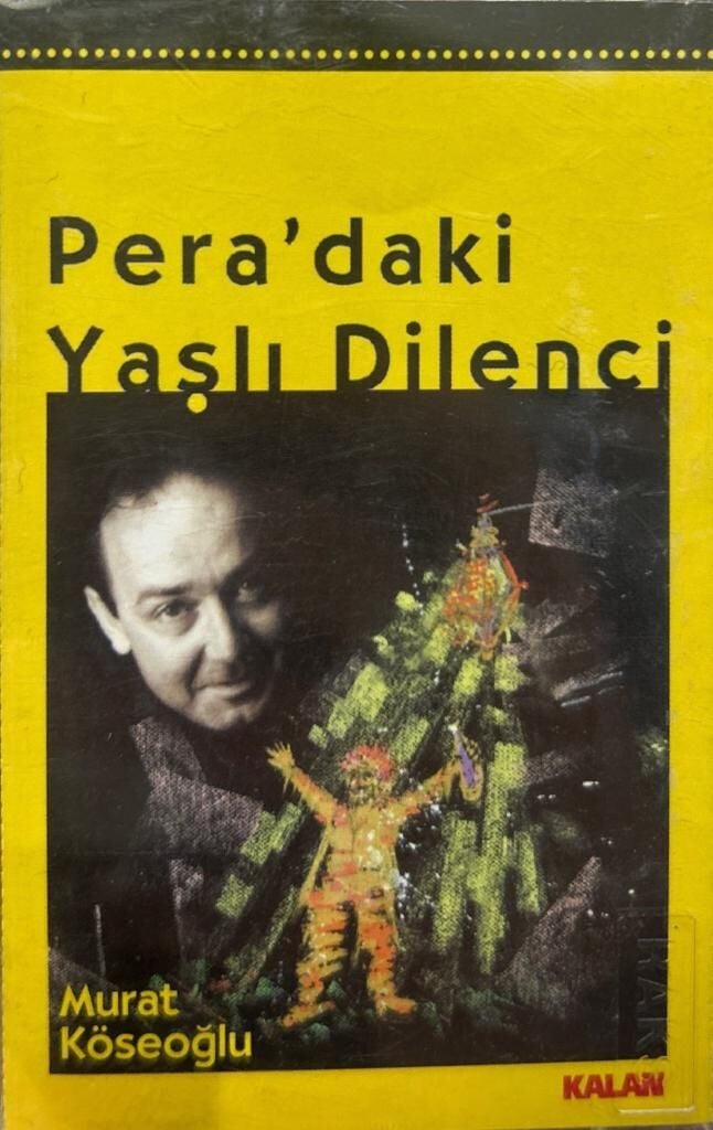 KASET Murat Köseoğlu ‎– Pera'daki Yaşlı Dilenci 1998 BASKI KASET