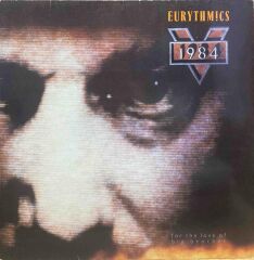 Eurythmics – 1984 (For The Love Of Big Brother)