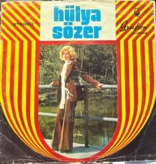 Hülya Sözer ‎– Yatırlara Mum Diktim / Sen Eskiden Öyle Miydin 1973 BASKI 45LİK