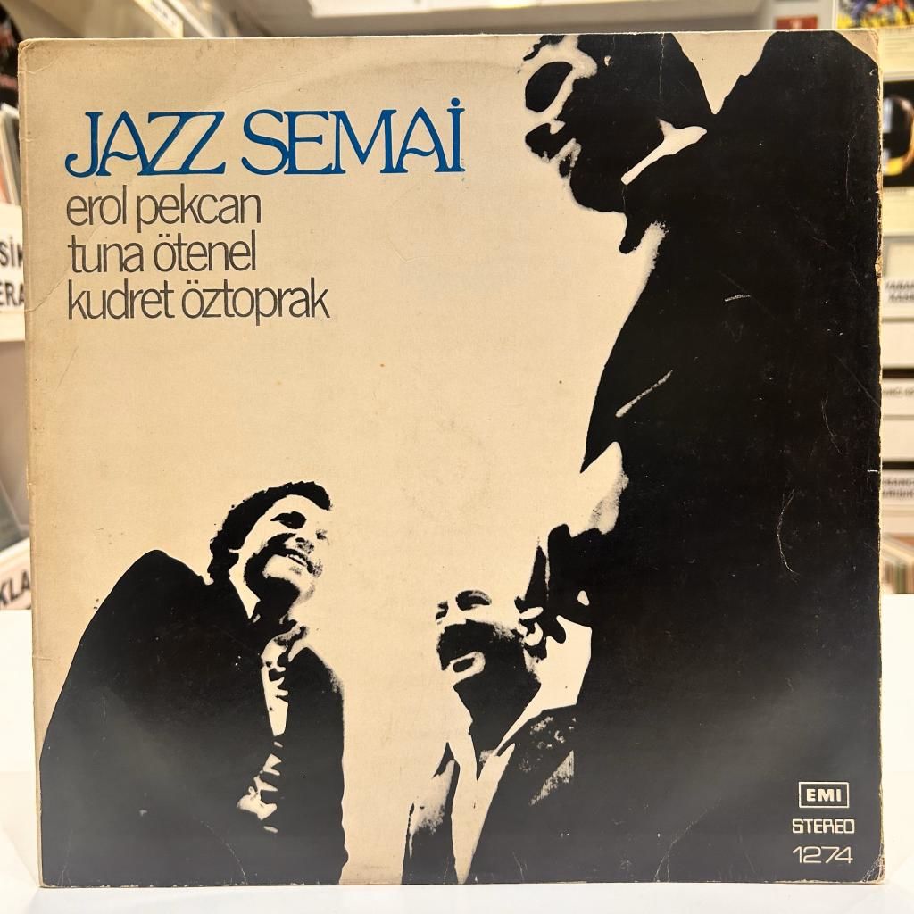 Erol Pekcan, Tuna Ötenel, Kudret Öztoprak ‎– Jazz Semai TÜRKİYENİN İLK JAZZ PLAĞI 1978 İLK BASKI