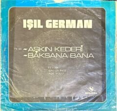Işıl German – Aşkın Kederi / Baksana Bana