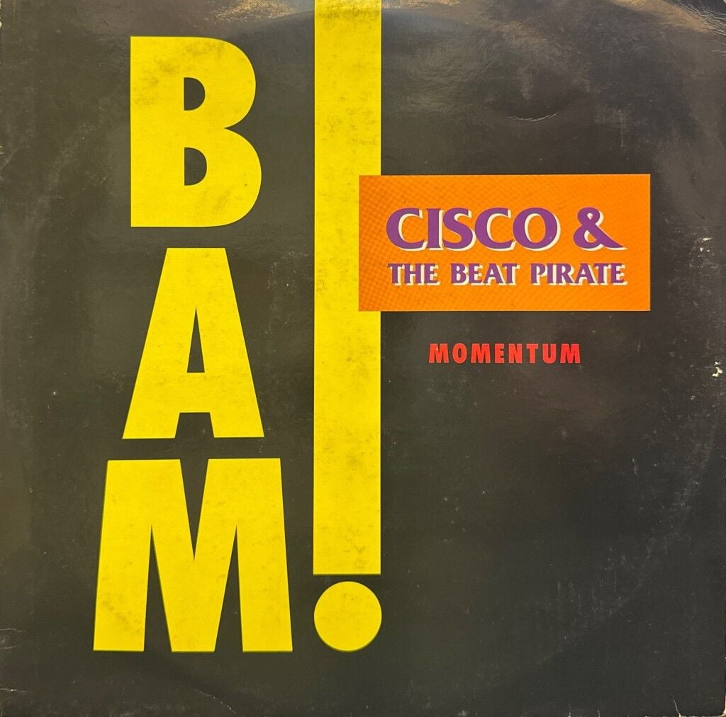 Cisco & The Beat Pirate – Bam! / Momentum