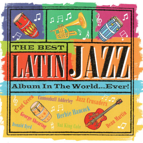 Dikkat CD Various – The Best Latin Jazz Album In The World...Ever!
