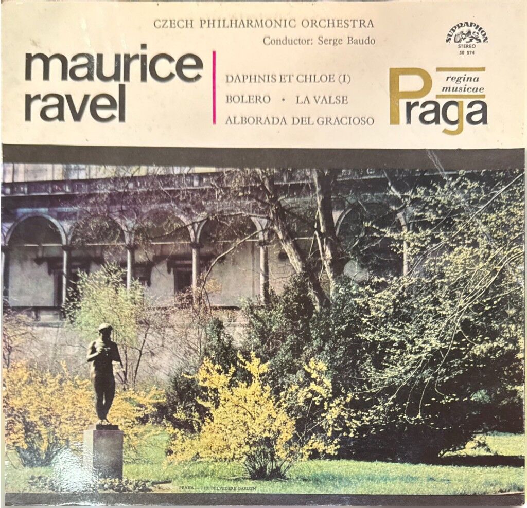 Maurice Ravel - Czech Philharmonic Orchestra*, Serge Baudo – Daphnis Et Chloe (I) / Bolero / La Valse / Alborada Del Gracioso