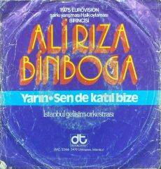 Ali Rıza Binboğa – Yarın / Sen De Katıl Bize 45'lik