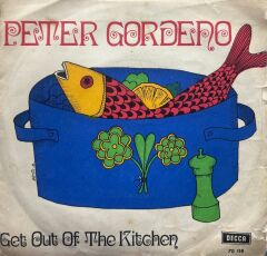 Peter Gordeno ‎– Get Out Of The Kitchen/Mind Excursion 1970 BASKI 45LİK