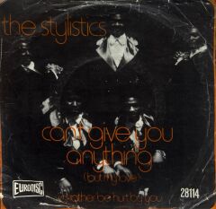 The Stylistics – Can't Give You Anything (But My Love) 1975 BASKI 45LİK