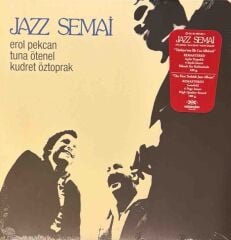 Erol Pekcan & Tuna Ötenel & Kudret Öztoprak – Jazz Semai