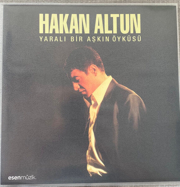 Hakan Altun – Yaralı Bir Aşkın Öyküsü