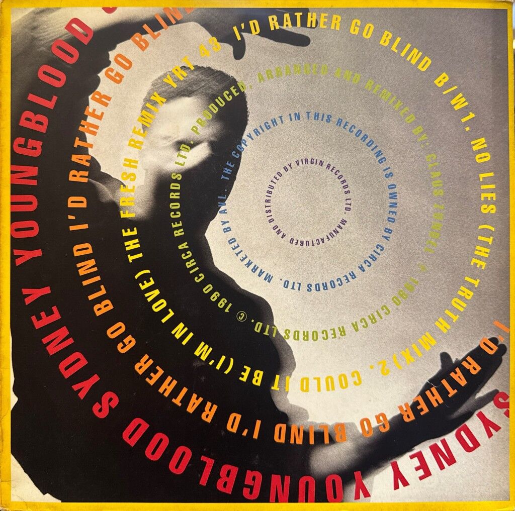 Sydney Youngblood – I'd Rather Go Blind