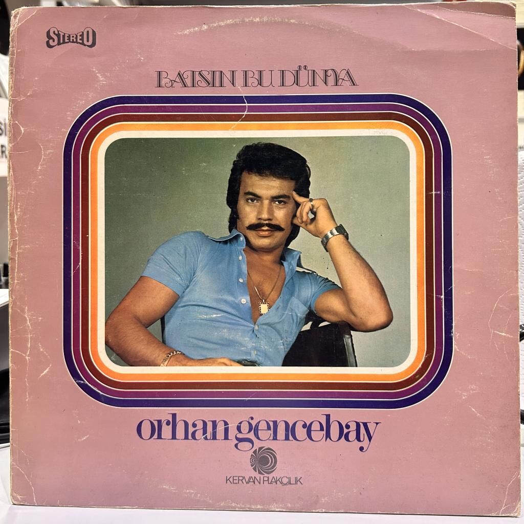 Orhan Gencebay – Batsın Bu Dünya 1976 BASKI LP