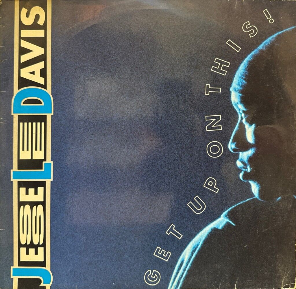 Jesse Lee Davis – Get Up On This!