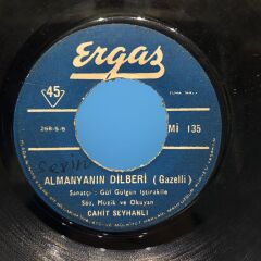 Cahit Seyhanlı – Zavallıyım Zavallı - Almanyanın Dilberi(Gazelli) 45LİK