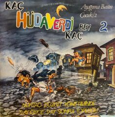 Nurtaç Düzgit ‎– Kaç Hüdaverdi Bey Kaç 2 - 1985 BASKI LP