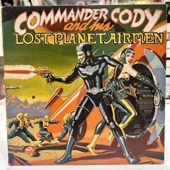 Commander Cody And His Lost Planet Airmen ‎– Commander Cody And His Lost Planet Airmen 1975 BASKI ROCK - COUNTRY ROCK