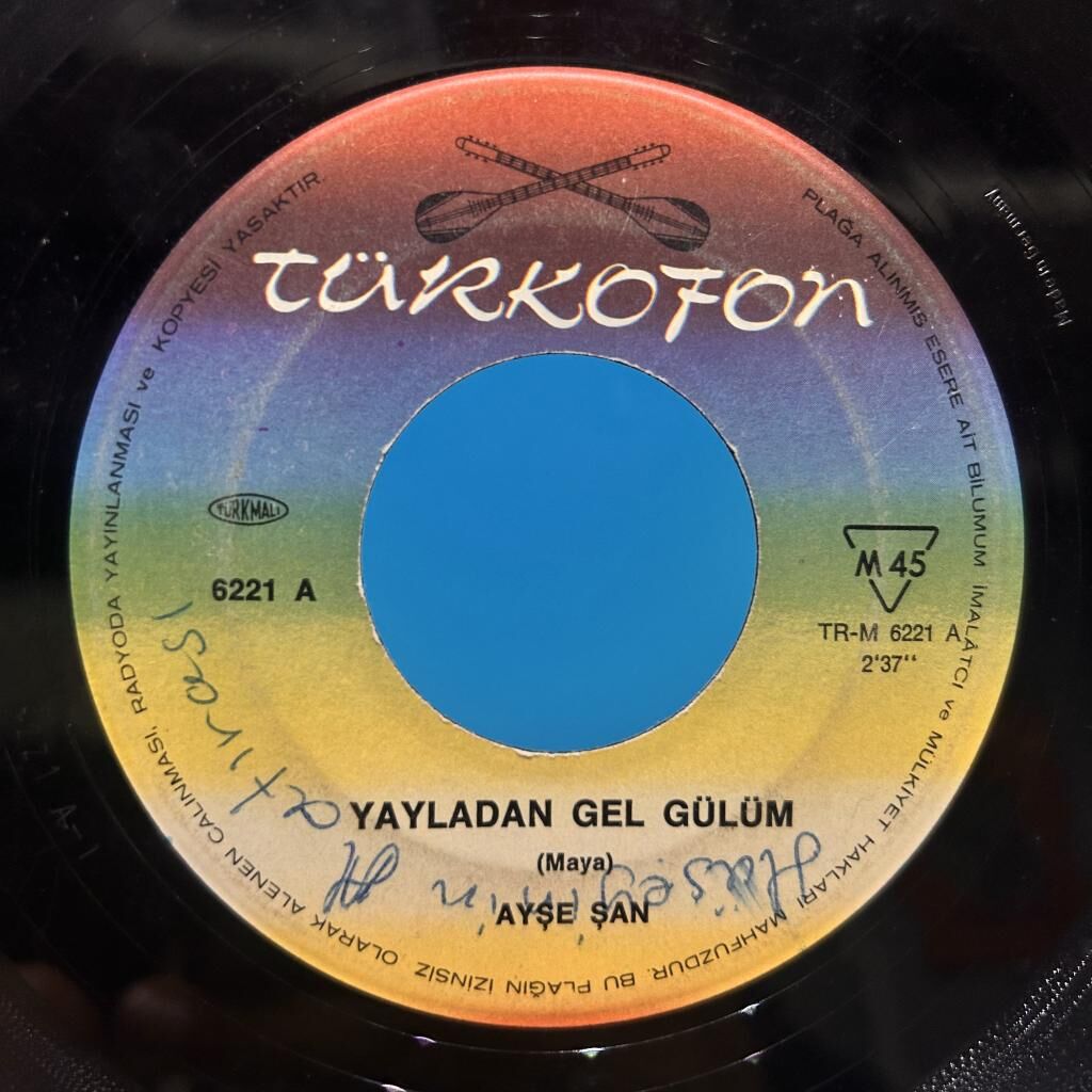 Ayşe Şan – Yayladan Gel Gülüm / NE OLDU GÖNÜL'E NE OLDU 45LİK