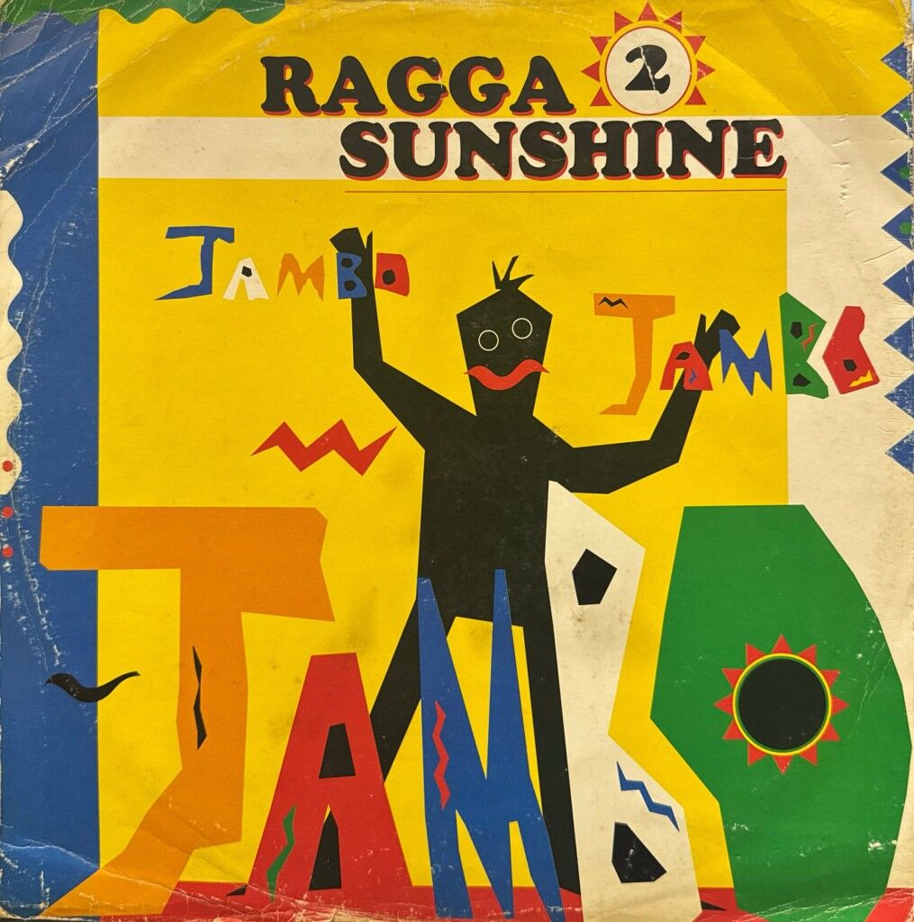 Ragga 2 Sunshine – Jambo Jambo Jambo