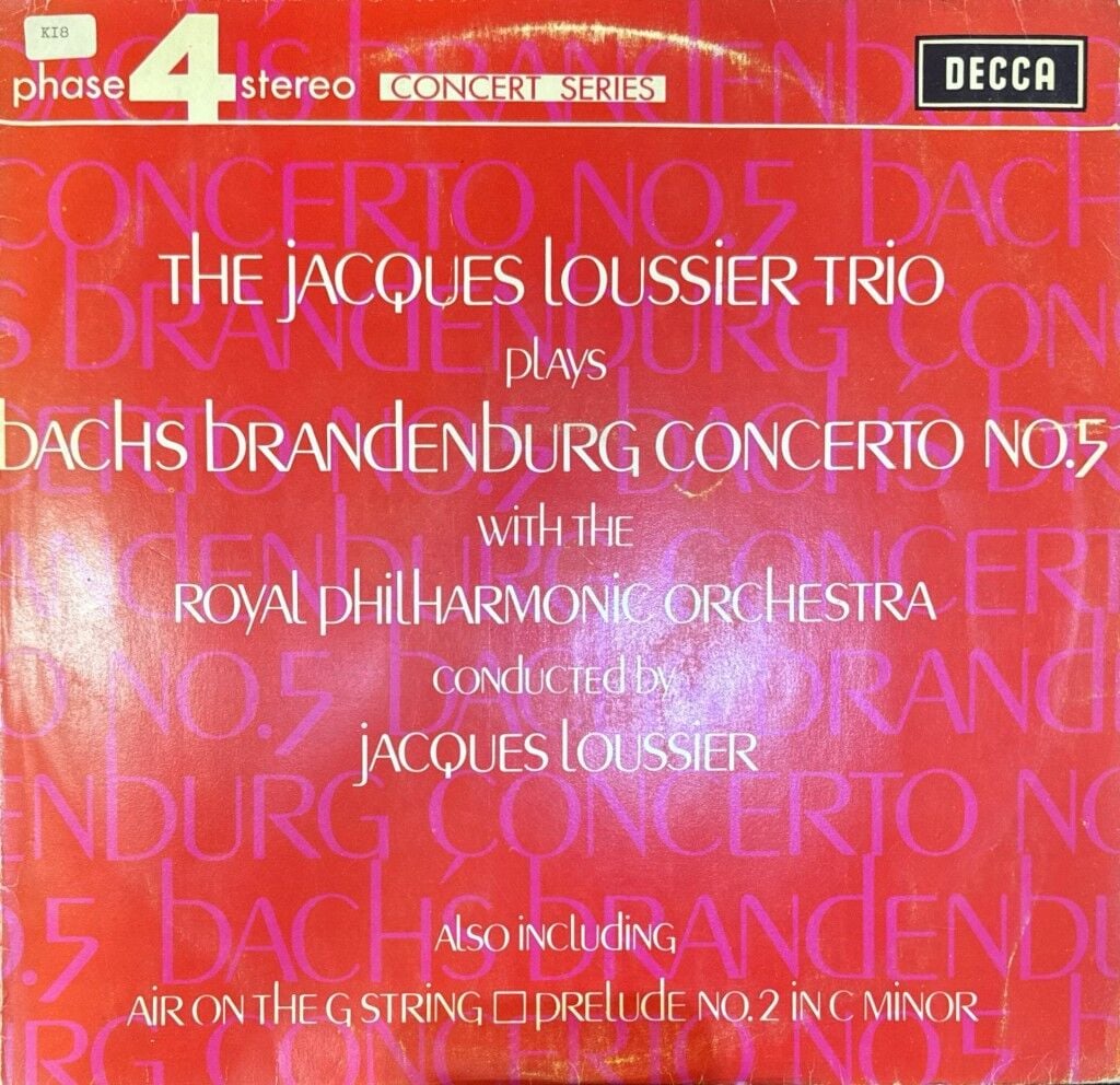 The Jacques Loussier Trio* Plays Bach* With The Royal Philharmonic Orchestra Conducted By Jacques Loussier – Bach's Brandenburg Concerto No. 5