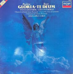 Poulenc* / Bizet* - Sylvia Greenberg • Gösta Winbergh, Choeur De La Radio Suisse Romande* • Choeur Pro Arte De Lausanne*, L'Orchestre De La Suisse Romande, Jesus Lopez-Cobos* – Gloria / Te Deum
