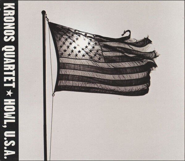 DİKKAT CD !!! Kronos Quartet – Howl, U.S.A. CD