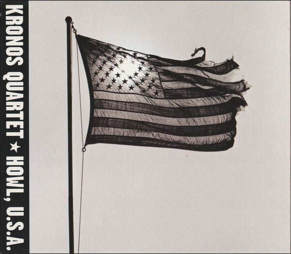 DİKKAT CD !!! Kronos Quartet – Howl, U.S.A. CD