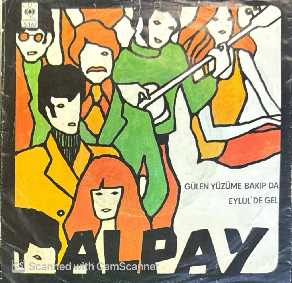 Alpay – Gülen Yüzüme Bakıp Da / Eylül'de Gel 45'lik