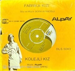 Alpay – Fabrika Kızı 45'lik
