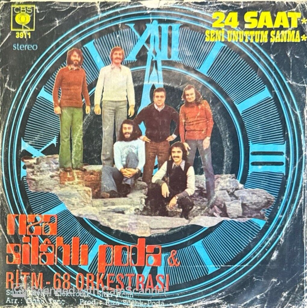 Rıza Silâhlı Poda & Ritm-68 Orkestrası – 24 Saat / Seni Unuttum Sanma 45'lik