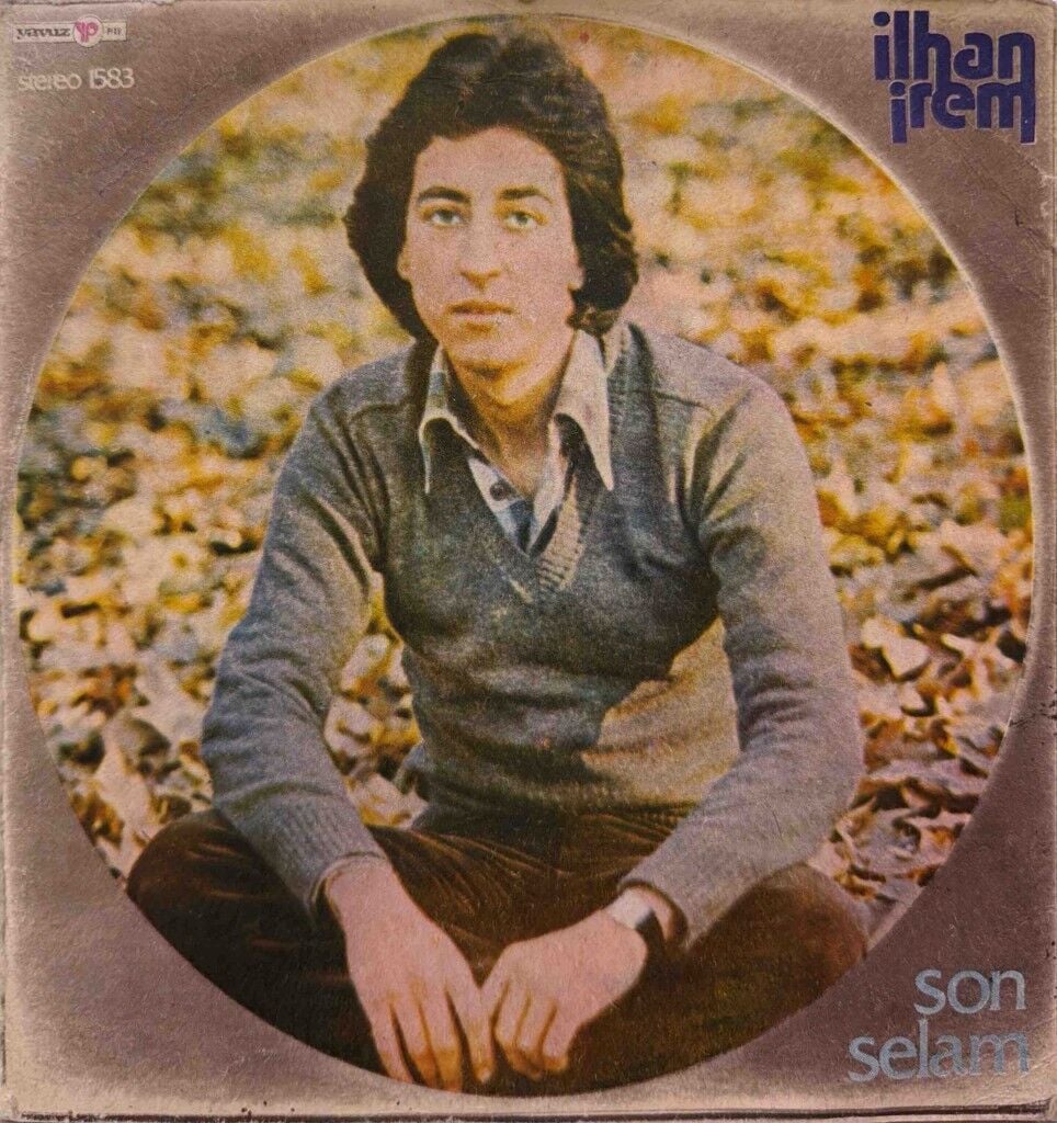 İlhan İrem – Son Selam / Sensiz De Yaşanıyor 45'lik