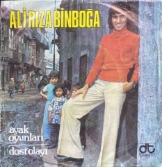 Ali Rıza Binboğa – Dost Olayı / Ayak Oyunları 45'lik