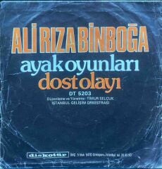 Ali Rıza Binboğa – Dost Olayı / Ayak Oyunları 45'lik