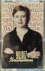 DİKKAT KASET !!! Yildiz Ibrahimova – Balkanotolia Kaset