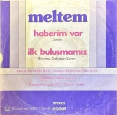 Meltem - Haberim Var / İlk Buluşmamız 45'lik